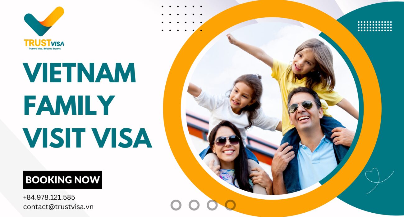 Trustvisa Vietnam Family Visit Visa