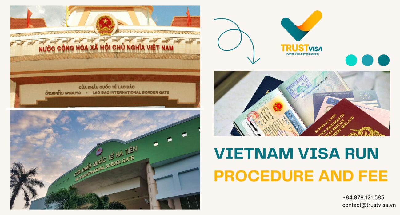 Vietnam Visa Run Procedure And Fee