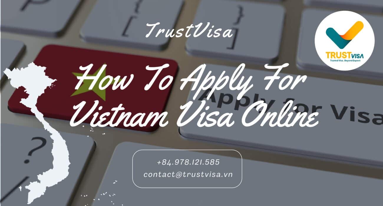 How To Apply For Vietnam Visa Online