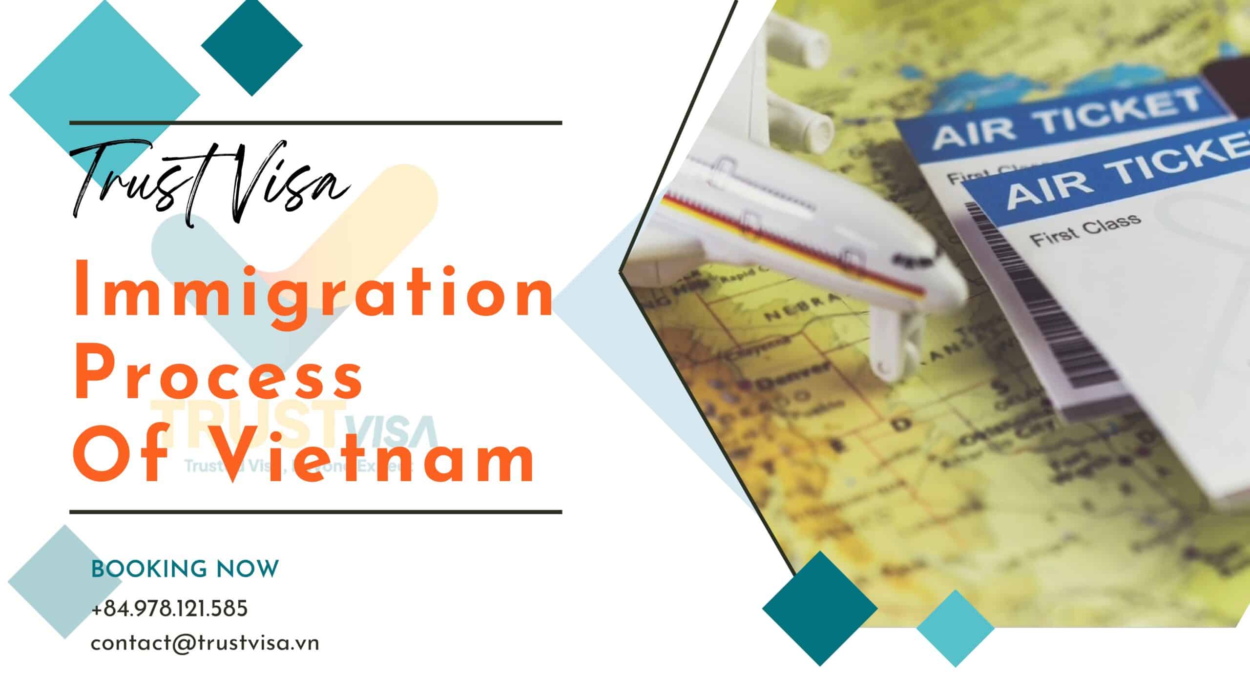 New And Detailed Immigration Process Of Vietnam