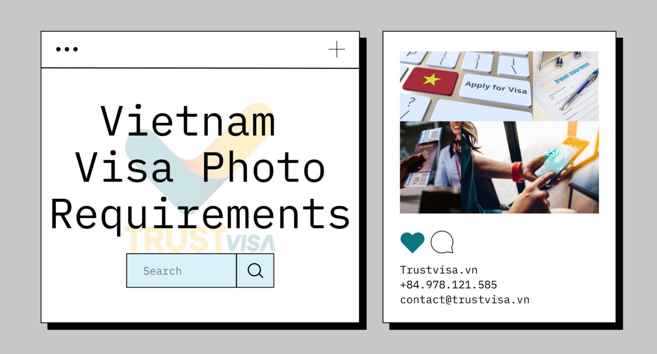 Vietnam Visa Photo Requirements, Valid Size