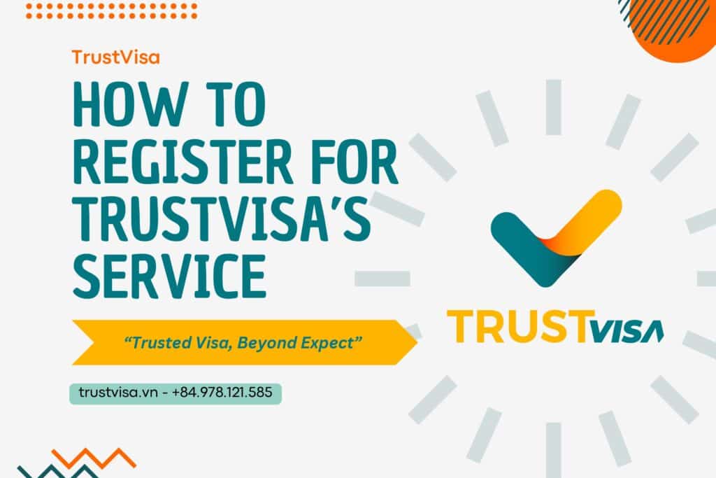 How To Register For TrustVisa’s Service