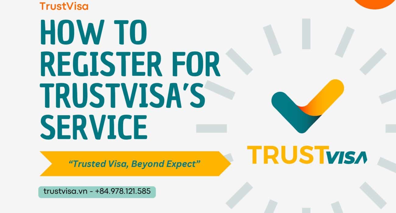 How To Register For TrustVisa’s Service