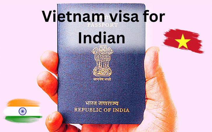 Vietnam Visa Indian passport 